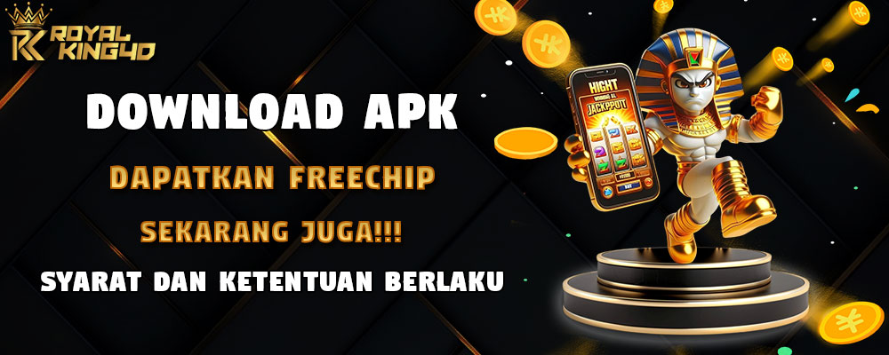 Download APK RoyalKing4D Dapatkan Freechips
